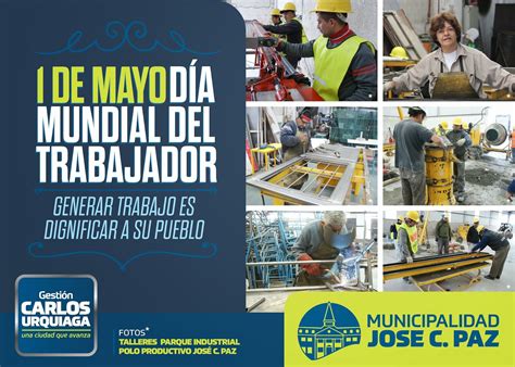 Prensa Municipalidad José C. Paz: 1° de Mayo, DIA INTERNACIONAL DEL TRABAJO