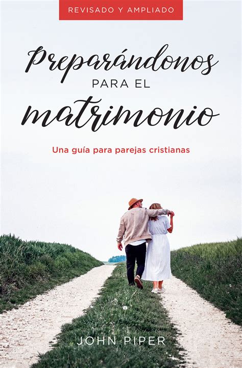 Preparándonos para el matrimonio | Editorial Portavoz