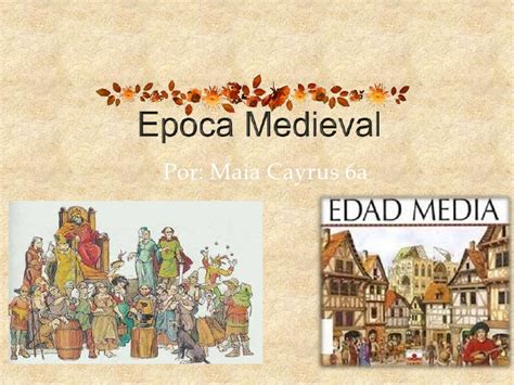 Presentacion Visual   Epoca Medieval