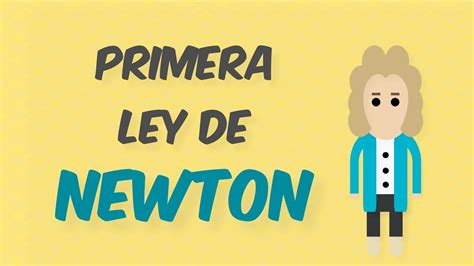 Primera Ley de Newton | Explicación sencilla   YouTube