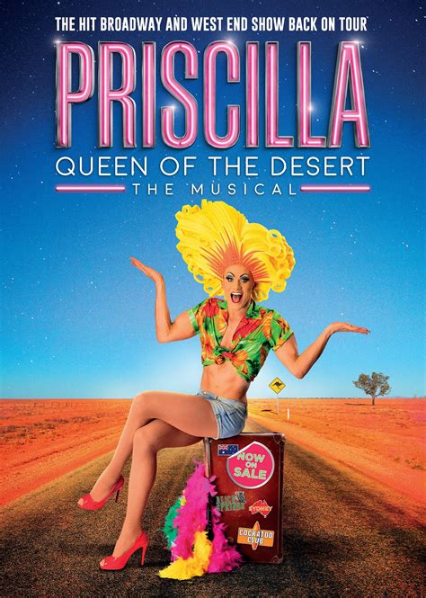 PRISCILLA, QUEEN OF THE DESERT THE MUSICAL | Where To Take ...