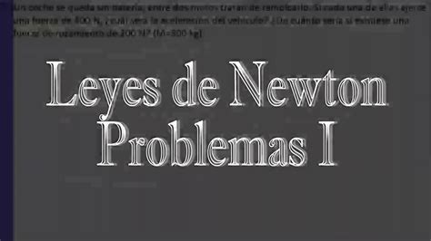 Problemas I   Leyes de Newton   YouTube