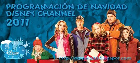 Programación Navidad 2011 Disney Channel | Disney Channel ...