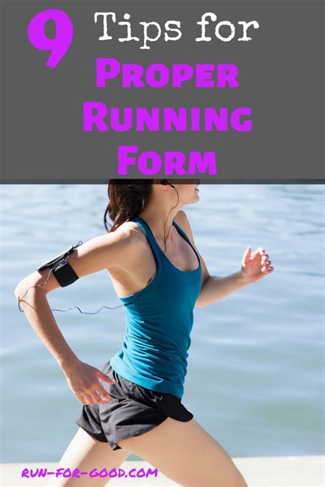 Proper Running Form Tips   Run For Good | Proper running form, Running ...