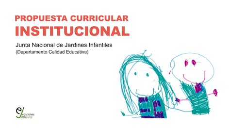 Propuesta curricular institucional   Junji.gob.cl