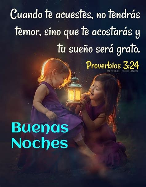 Proverbios 3:24 #buenasnoches #diostebendiga #cristoteama ...