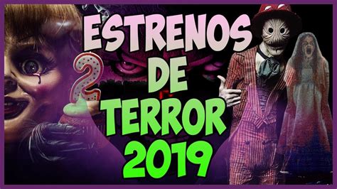 Próximas Películas de TERROR 2019 | Especial Halloween ...