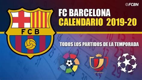 Próximo Partido Del Fútbol Club Barcelona | Hutomo