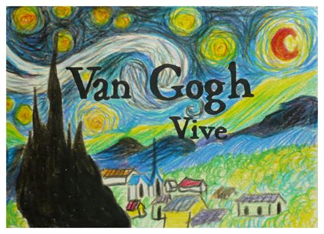 Proyecto 23 Cuadros: Van Gogh Vive