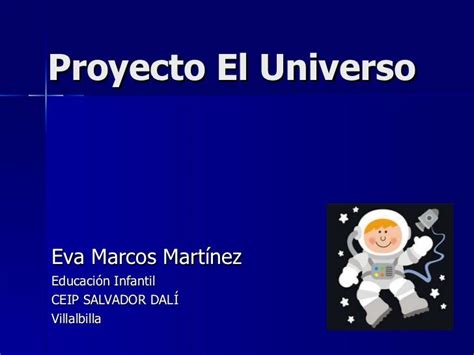 Proyecto El Universo Eva Marcos Martínez Educación ...