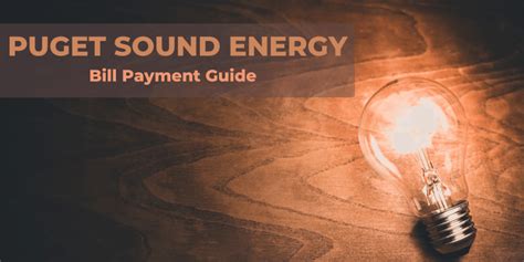 PSE Bill Pay Online | Puget Sound Energy Bill Quick Pay Guide