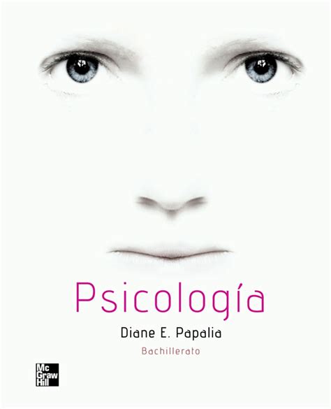 PSICOLOGIA. BACHILLERATO. PAPALIA DIANE E.. Libro en papel ...
