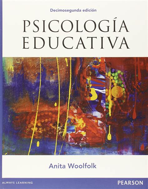 Psicología educativa / Anita Woolfolk ; traducción Leticia Esther ...