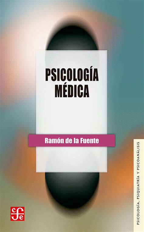 Psicología médica. De la Fuente, Ramón. Libro en papel. 9786071633415 ...