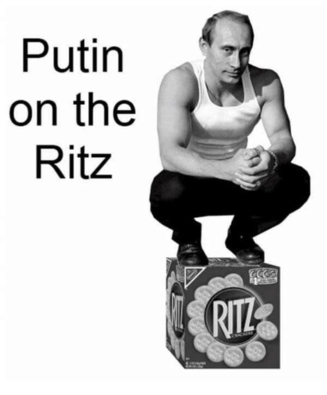 Putin on the Ritz RTZ | Putin Meme on SIZZLE