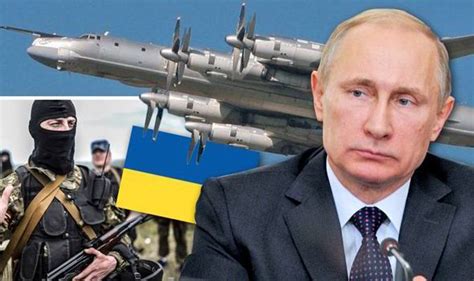 Putin reminding Britain what we re taking on with bomber ...