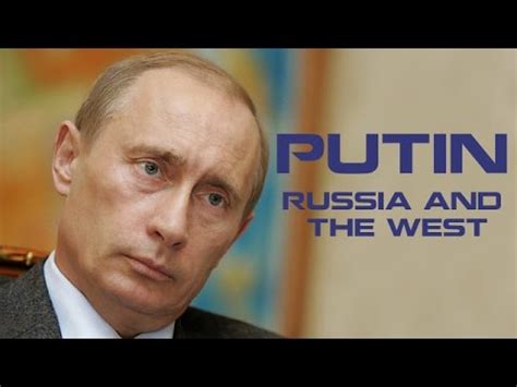 Putin, Russia and the West  4 hours    Putin Documentary ...
