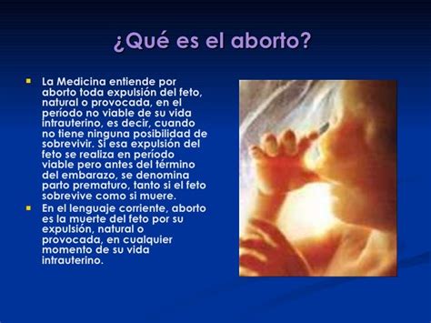 ¿Que es el aborto?   el aborto