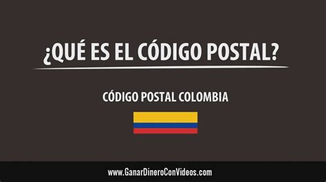 Qué es el Código postal y cómo conocer el suyo en Colombia ...