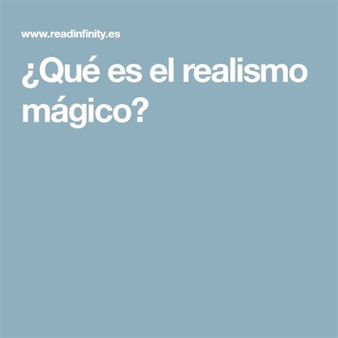 ¿Qué es el realismo mágico? | Realismo magico, Realismo, Magico