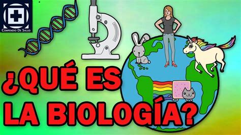 ¿Qué es la Biología? | Biología