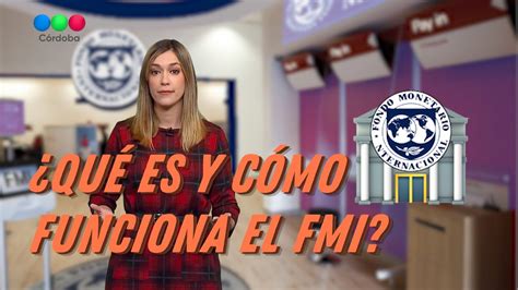 ¿QUÉ ES Y CÓMO FUNCIONA EL FMI?   Telefe Córdoba   YouTube