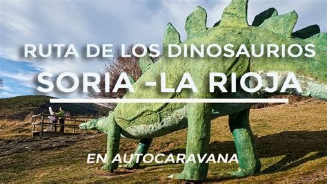 Qué ver en la Ruta de los Dinosaurios de Soria y La Rioja ...