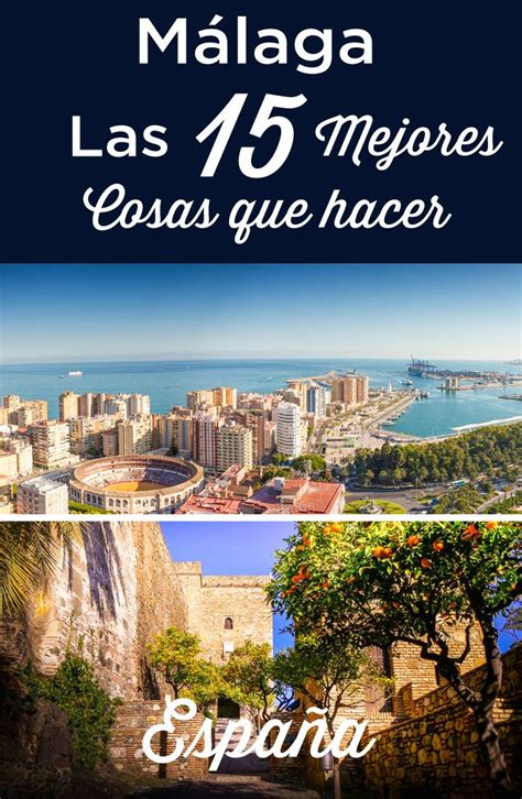 Qué Ver en Málaga | Viajar por españa, España turismo y Marbella españa