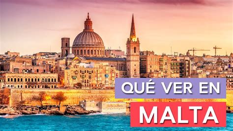 Qué ver en Malta  | 10 Lugares imprescindibles   YouTube