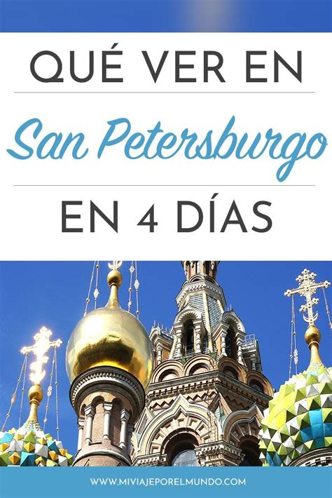 Qué ver en San Petersburgo en 4 días | San petersburgo ...