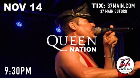 QUEEN NATION LIVE AT 37 MAIN NOV 13 & 14!   YouTube