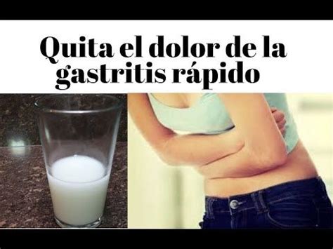 Quita el dolor de la gastritis rápido   YouTube in 2020 | Glass of milk ...