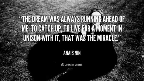 Quotes about Always Running  114 quotes