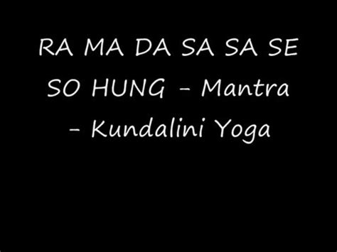 RA MA DA SA SA SE SO HUNG Mantra Kundalini Yoga   YouTube