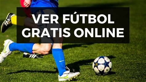 Radios y Páginas para Escuchar y Ver Fútbol Online Gratis
