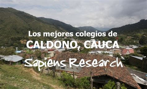 Ranking de los mejores colegios de Caldono, Cauca 2019 2020