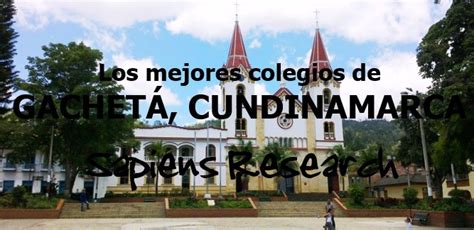 Ranking de los mejores colegios de Gachetá, Cundinamarca 2019 2020