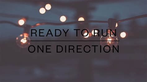 Ready To Run   One Direction  Lyrics    YouTube