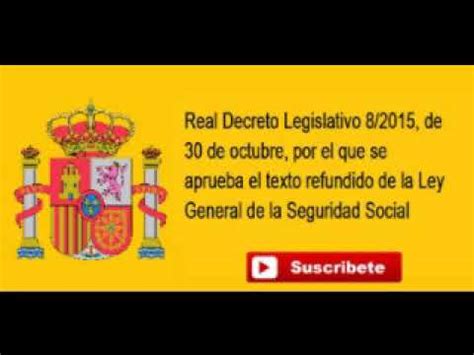 Real Decreto Legislativo 8/2015, Ley General de la ...