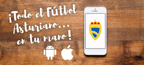 Real Federación de Fútbol del Principado de Asturias La nueva App del ...