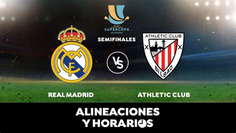 Real Madrid   Athletic Bilbao: Alineaciones oficiales y ...
