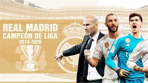 Real Madrid Campeón de Liga Santander 2019 2020 ...