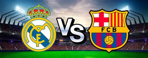Real Madrid vs Barcelona: Horario, fecha y transmisión ...