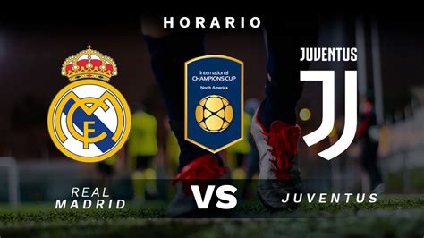 Real Madrid vs Juventus: hora y canal de televisión dónde ...