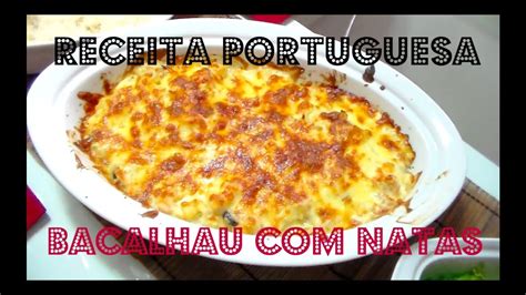 RECEITA PORTUGUESA BACALHAU COM NATAS♡♡   YouTube
