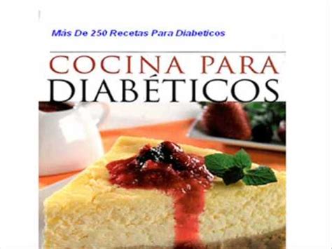 Recetas Para Diabeticos Más De 250 Recetas Para Ti ...