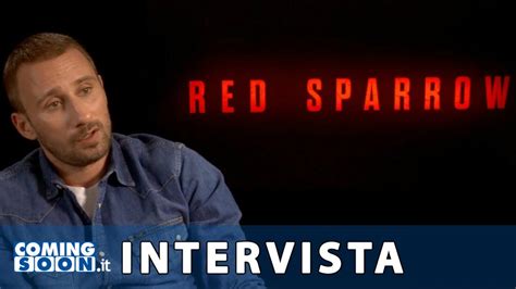 Red Sparrow: Intervista esclusiva di Coming Soon a Matthias Schoenaerts ...
