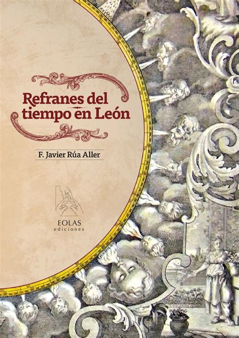 REFRANES DEL TIEMPO EN LEÓN by Eolas Ediciones   Issuu
