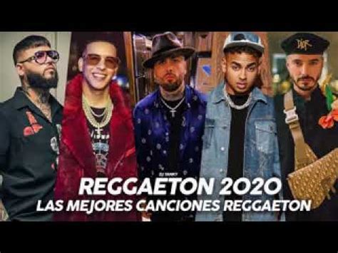 Reggaeton Mix 2020   Lo Mas Escuchado Reggaeton 2020 ...