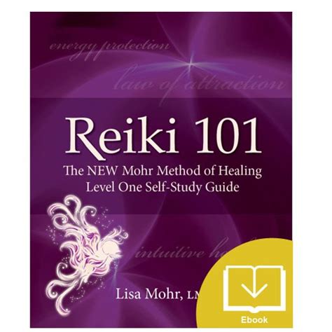Reiki 101   Self Study Guide  Ebook    Lisa Mohr • Author ...